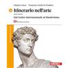Zanichelli Itinerario nell'arte. Versione arancione plus. Con Museo. Per le Scuole superiori. Dal Gotico Internazionale al Manierismo (Vol. 3)