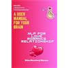 notionpress.com NLP FOR LOVE ROMANCE & RELATIONSHIP: 'Unlocking the Essence Of Emotional Bonds for Harmony and Fulfilment'