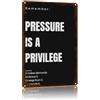 Generic Pressure Is A Privilege Cartello In Metallo Divertenti Targa In Metallo Durevole Targhe In Latta Per Garage Bar Pub 20X30Cm