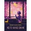 ASTIBERRI No te vayas sin mí