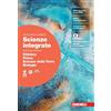 Zanichelli Scienze integrate. Chimica, Fisica, Scienze della Terra, Biologia. Per le Scuole superiori. Con espansione online