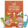 Famifidus 120 Tatuaggi per Bambini | gadget festa compleanno bambini - dermatologicamente OTTIMO e skin-friendly |