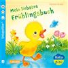 Denitza Gruber Baby Pixi (unkaputtbar) 147: Mein liebstes Frühlingsb (Tascabile)