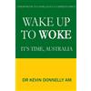 Kevin Donnelly Wake Up To Woke (Tascabile)