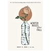 Robert M. Drake r.h. Sin Winter Roses after Fall (Tascabile)
