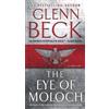 Glenn Beck The Eye of Moloch (Tascabile)
