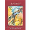 Martín Prechtel The Wild Rose (Copertina rigida) Stories of My Horses