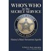 Vincent Palamara Who's Who in the Secret Service (Tascabile)