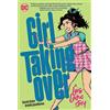 Arielle Jovellanos Sarah Kuhn Girl Taking Over: A Lois Lane Story (Tascabile)