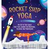Bari Koral Rocket Ship Yoga (Copertina rigida)