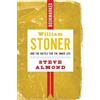 Steve Almond William Stoner and the Battle for the Inner Life (Tascabile)