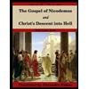 Nicodemus The Gospel of Nicodemus and Christ's Descent into Hell (Tascabile)