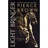 Pierce Brown Light Bringer (Copertina rigida) Red Rising Series