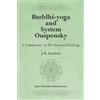 CREATESPACE Buddhi-yoga and System Ouspensky: A Commentary on His Essential Teachings: Volume 1
