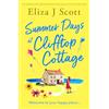 Storm Publishing Summer Days at Clifftop Cottage: An uplifting and utterly heartwarming page-turner to escape with: 2