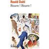 Folio Bizarre ! Bizarre !: Quinze histoires fantastiques