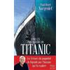 HarperCollins Dans les profondeurs du Titanic: Les trésors du paquebot de légende par l'homme qui l'a exploré