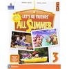 Lang Let's be friends all summer. Per la Scuola elementare. Con ebook. Con espansione online. Con CD-ROM (Vol. 3)