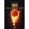 Ultra NBA. Una lega di eroi: 1