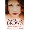 Blanvalet Schwelende feuer: Roman