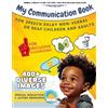 Kushite Publishing Co. My Communication Book: For Speech Delay Non-Verbal or Deaf Children and Adults
