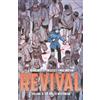 Tim Seeley Revival Volume 4: Escape to Wisconsin (Tascabile) REVIVAL TP