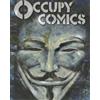 Matt Miner Bill Ayers Joshua Dysart Alan Moore J. M. D Occupy Comics (Tascabile)