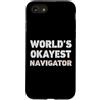 Funny Navigator outfits Custodia per iPhone SE (2020) / 7/8 Navigatore divertente del navigatore più buono del mondo