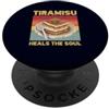 Food Humor Shirt Dessert Lover Gift Food Tiramisù Guarisce L'Anima Cucina Italiana Fan Divertente Retrò PopSockets PopGrip Adesivo