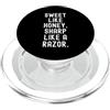 Witty Wisdom Sayings Co dolce come il miele affilato come un rasoio audace detti sicuri PopSockets PopGrip per MagSafe