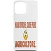 Umorismo Agricoltori e Amanti della Terr Custodia per iPhone 13 Pro Max Maglietta Agricola Cuore Puro e Mani Sporche