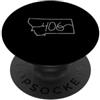 The Best Area Code Designs Montana State 406 Codice Area Pride Uomini Donna Bambini Souvenir PopSockets PopGrip Adesivo