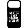 Coding Logic Programmer Mindset Tech Custodia per iPhone 17 Pro Max Sintassi sullo stato Mentalità sempre motivazionale