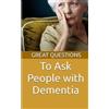 Chaplain Keith Evans Great Questions To Ask People With Dementia (Tascabile)