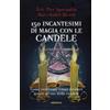 Armenia Centocinquanta incantesimi di magia bianca con le candele