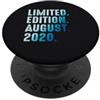Limited Edition August 2020 Legendary Ye Agosto 2020 Compleanno Anno 2020 Edizione Limitata PopSockets PopGrip Adesivo