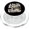 Ufology Space Humor Sono Un Esperto In Ufologia UFO Umorismo PopSockets PopGrip per MagSafe