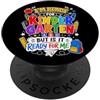 I'm Ready For Kinder Garten But Is It Re Sono pronto per Kinder Garten ma è pronto per me PopSockets PopGrip Adesivo