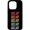 Delay Apparel Custodia per iPhone 15 Pro Ritardo
