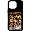 Leadership Humor Quote Co Custodia per iPhone 16 Pro Non sono prepotente, so solo cosa dovresti fare in modo divertente
