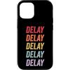 Delay Apparel Custodia per iPhone 12/12 Pro Ritardo