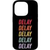 Delay Apparel Custodia per iPhone 14 Pro Ritardo