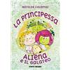 Porto Seguro La principessa aliena e il galateo. Ediz. italiana e inglese
