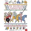 Olivier Latyk British Museum: My Bayeux Tapestr (Tascabile) (PRESALE 13/08/2026)