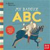 Nosy Crow Ltd British Museum: My Bayeux (Libro di cartone) (PRESALE 13/08/2026)