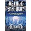 Julius Evola The Fall of Spirituality (Copertina rigida)