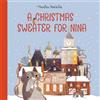 Cecilia Heikkilä A Christmas Sweater for Nina (Tascabile)