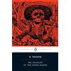 B. Traven The Treasure of the Sierra Madre (Tascabile)