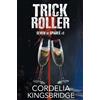 Cordelia Kingsbridge Trick Roller (Tascabile) Seven of Spades
