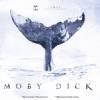 52733 Moby Dick - L'ossessione dell'uomo e l'urlo della natura